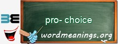 WordMeaning blackboard for pro-choice